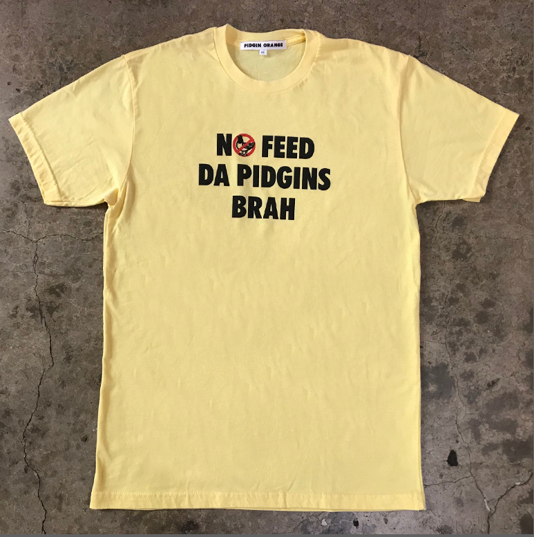Mucho Aloha - No Feed Da Pidgons Brah Tee